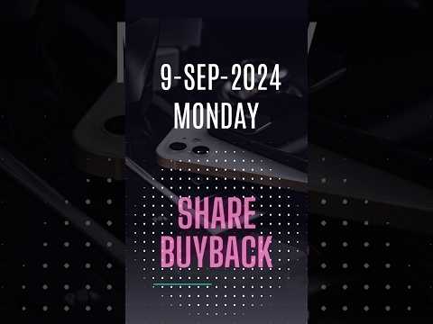 Current Buyback Offers: 9-Sep-2024 #buybackofshares #stockmarket #nseindia #bseindia #nse #bse