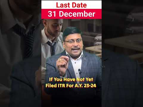 Last Date 31 Dec 2023 | Avoid Penalties | Last Date of ITR