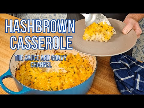 Homemade Hashbrown Casserole | A Cheesy Thanksgiving Delight | NO CANNED SOUP | From Scratch Sauce