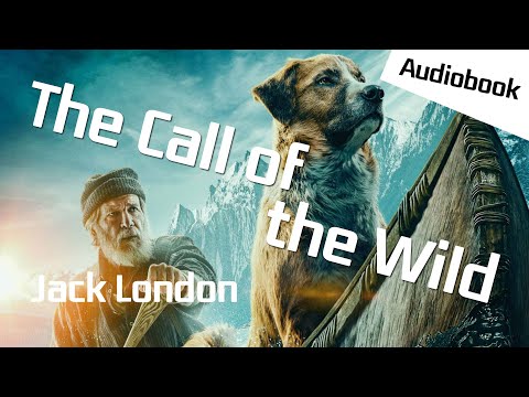 [Audiobook] The Call of the Wild - Jack London