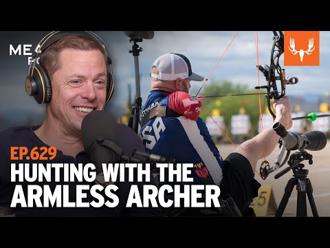 Hunting with Matt Stutzman, the Armless Archer | The MeatEater Podcast