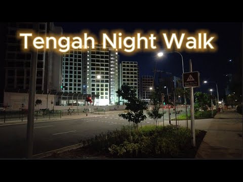 Tengah New Town🦉Night Walking Tour 1🦉