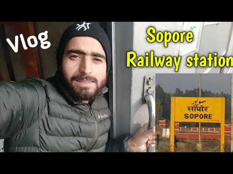 Sopore Railway Station 🚞 | Sopore  se srinagar jana hai Aaj !