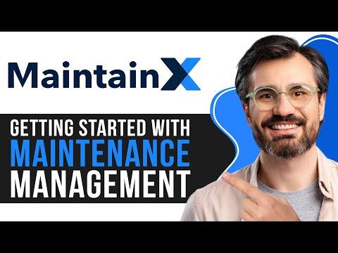 MaintainX Tutorial for Beginners | Getting Started with Maintenance Management 2025