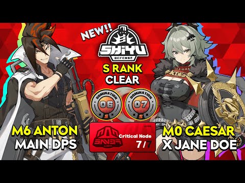 M6 Anton & M0 Caesar x Jane Doe | Shiyu Defense 6&7 | S - Rank Clear | Zenless Zone Zero.