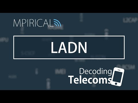 LADN - Decoding Telecoms