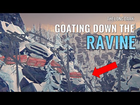 How to Goat Down the RAVINE (The Long Dark)