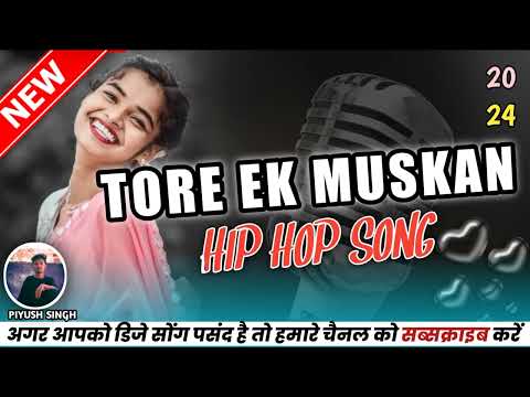 TOR EK MUSKAN // NEW NAGPURI SONG //HIP HOP NAGPURI REMIX SONG //NEW MP3 song