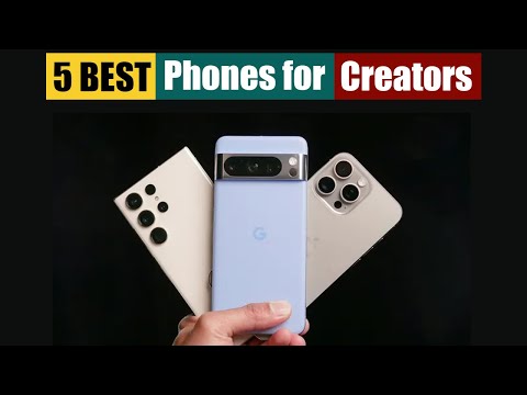 Best Phones for Content Creators of 2024