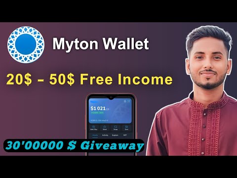 20$ - 50$ Profit Wallet Airdrop | 30'00000 $ Giveaway Myton Wallet | online free income bangla |