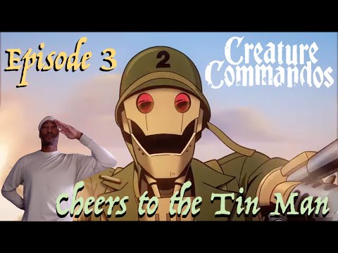 Creature Commandos Episode 3 "Cheers to the Tin Man" Review