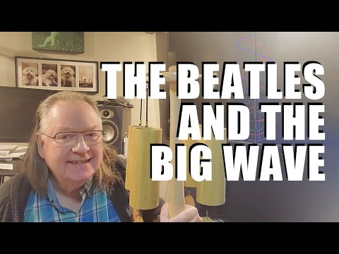 The Beatles and the Big Wave