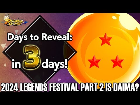 2024 LEGENDS FESTIVAL PART 2 IS DRAGON BALL DAIMA!?! Dragon Ball Legends Info!