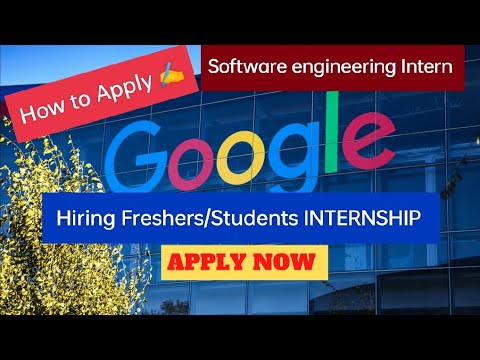 Google INTERNSHIP Freshers/Students  Software Engineering Intern | How to Apply ✍️