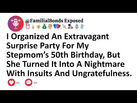 I Organized An Extravagant Surprise Party For My Stepmom’s 50th Birthday, But She Turned It Into A..