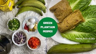 Green Plantain Moimoi  || For weight management and Blood sugar control