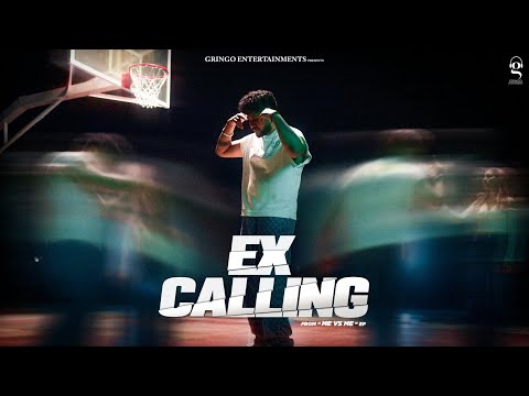 Ex Calling (Me Vs Me) | Kirat Gill | Sam | Latest Punjabi Songs 2024 | New Punjabi Songs