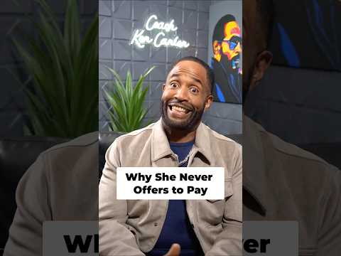 Why She Never Offers to Pay