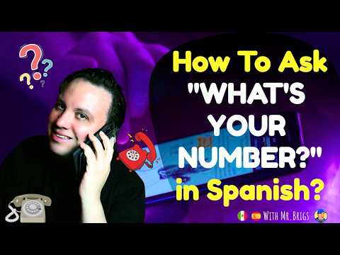 Easily Ask 'What's Your Number?' in Spanish Like a Pro!