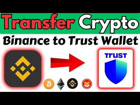 How to Transfer Funds Binance to Trust Wallet | Transfer Crypto from Binance to Trust Wallet | 2024