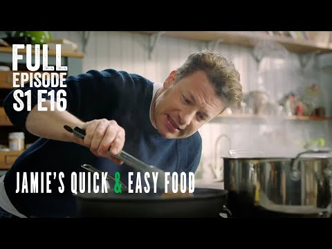 Jamie Oliver's Quick & Easy Food | Episode 16 | Full Episode Season 1