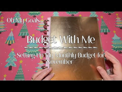 Budget With Me - November Monthly Budget | Oh My Goals