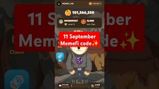 MemeFi Daily Combo for all level || 11 September 2024 MemeFi Secret Tap Combo to earn 4,000,000 coin