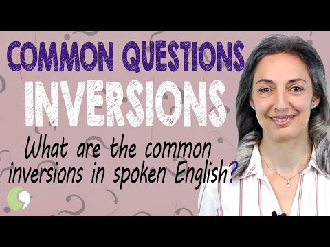 English Lesson: Inversions in Conversation