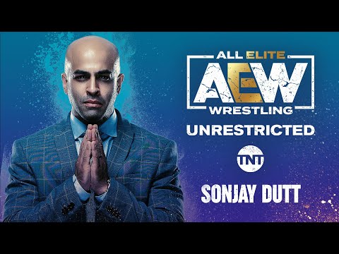 AEW Unrestricted Podcast with Sonjay Dutt | 7/11/22