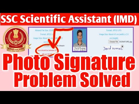 SSC Scientific Assistant Online Form 2022 Photo Signature Upload Problem Solved