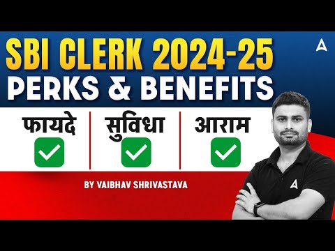 SBI Clerk Salary 2024 | SBI Clerk  Complete Breakdown with Perks and Benefits| By Vaibhav Srivastava