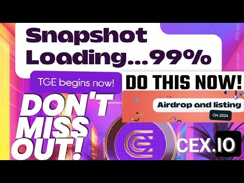 CEX.IO POWER TAP FINAL SNAPSHOT | TGE & LISTING UPDATE | DO THIS NOW!