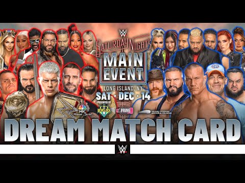 WWE Saturday Night's Main Event 2024 - Dream Match Card