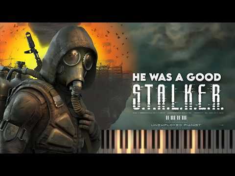 S.T.A.L.K.E.R. - He Was a Good Stalker (Piano tutorial)