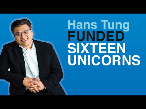 Hans Tung funded 16 unicorns: Billion dollar war stories and hard lessons learned