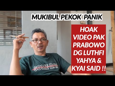 HOAK ! TENTANG PRESIDEN PRABOWO Dengan  PAK LUTHFI YAHYA Dan KYAI SAID AQIL