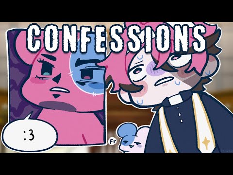 TELL ME ALL YOUR SINS! 【Viewer Confessions】