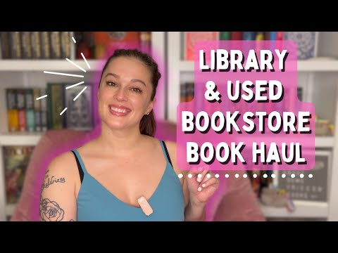 LIBRARY & USED BOOKSTORE HAUL