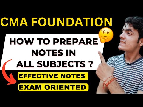 How to prepare notes in all subjects in cma foundation | cma foundation notes | cma foundation dec24