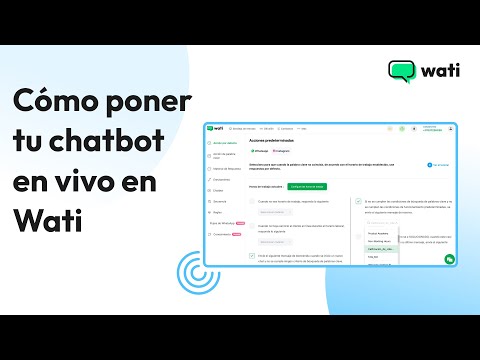 Cómo poner tu chatbot en vivo en Wati