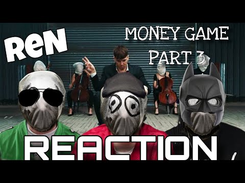 A STORY TELLING MASTER!!!! Ren | Money Game Part 3 REACTION!!!