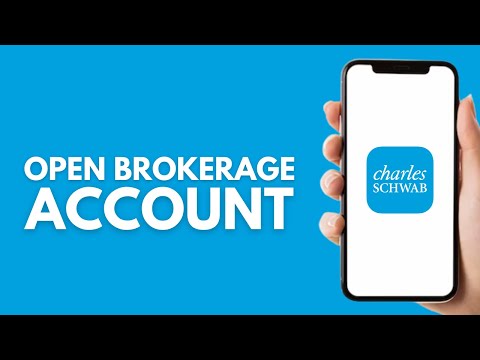 How to Open a Charles Schwab Brokerage Account - Step by Step