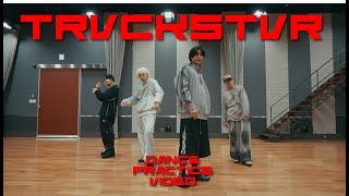 OWV - 「TRVCKSTVR」Dance Practice Video