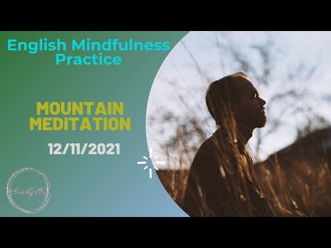 【Mindfulness Series】Mountain Meditation (15mins)