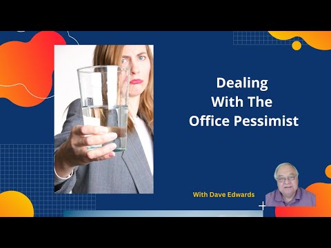 Dealing With The Office Pessimist