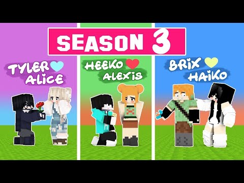 SEASON 3: ALL EPISODE of Alexis & Heeko, Haiko & Brix, Tyler & Alice LOVE STORY