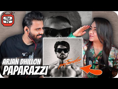 Paparazzi | Arjan Dhillon | The Sorted Reviews