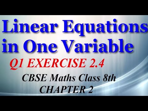 Linear Equations in One Variable - Maths Class 8th - Ex 2.4 - Question 1 - Chapter 2 - NCERT - CBSE