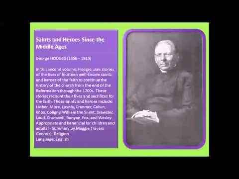 Saints and Heroes Since the Middle Ages 2 (FULL Audiobook)