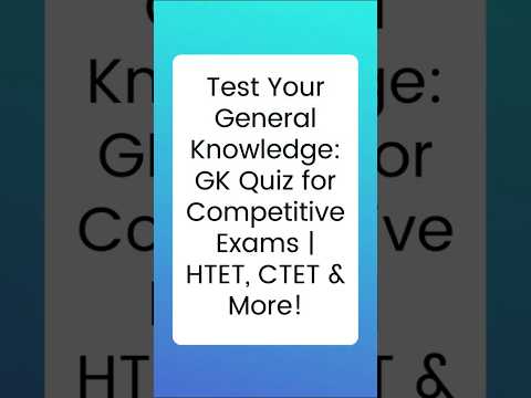 Test Your General Knowledge: GK Quiz for Competitive Exams by Nisha Classes | HTET, CTET & More!